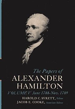 portada The Papers of Alexander Hamilton, Vol. 5: June 1788-November 1789,The (en Inglés)