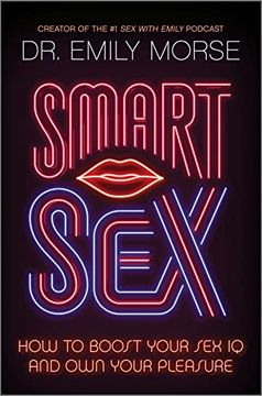 portada Smart Sex: How to Boost Your sex iq and own Your Pleasure (en Inglés)