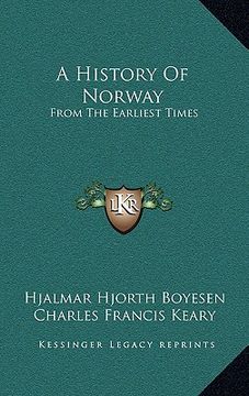 portada a history of norway: from the earliest times (en Inglés)