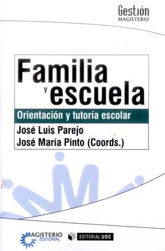 portada Familia y Escuela. Orientación y Tutoría Escolar (in Spanish)