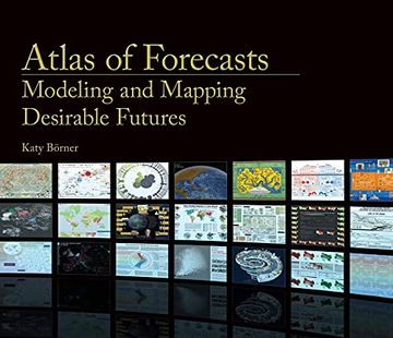 portada Atlas of Forecasts: Modeling and Mapping Desirable Futures (in English)