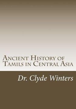 portada Ancient History of Tamils in Central Asia (en Inglés)