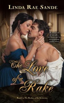 portada The Love of a Rake: Volume 1 (The Brothers of the Aristocracy) (in English)