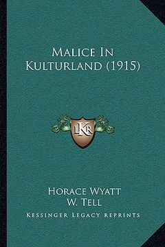 portada malice in kulturland (1915) (en Inglés)