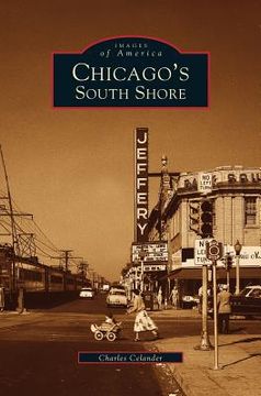 portada Chicago's South Shore Neighborhood (en Inglés)