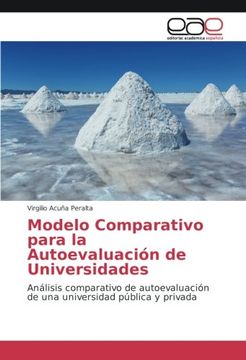 portada Modelo Comparativo para la Autoevaluación de Universidades: Análisis comparativo de autoevaluación de una universidad pública y privada