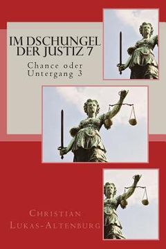 portada Im Dschungel der Justiz 7: Chance oder Untergang 3 (in German)