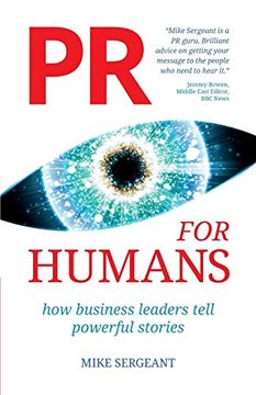 portada Pr for Humans: How Business Leaders Tell Powerful Stories (en Inglés)