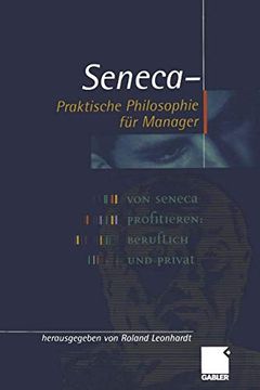 portada Seneca -- Praktische Philosophie Für Manager (en Alemán)