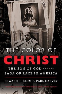 portada The Color of Christ: The Son of God and the Saga of Race in America (in English)