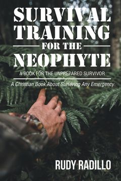 portada Survival Training for the Neophyte (en Inglés)