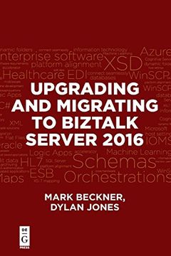 portada Upgrading and Migrating to Biztalk Server 2016 (en Inglés)