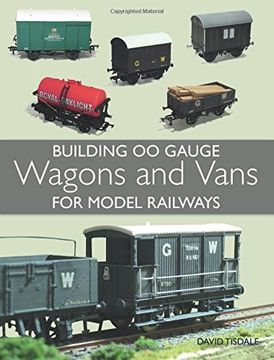 portada Building 00 Gauge Wagons and Vans for Model Railways