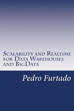 portada Scalability and Realtime for Data Warehouses and BigData (en Inglés)