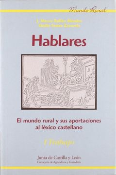 portada Hablares, El Mundo Rural Y Sus Aportaciones Al Léxico Castellano