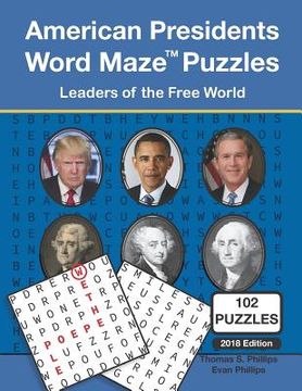 portada American Presidents Word Maze Puzzles: Leaders of the Free World (en Inglés)