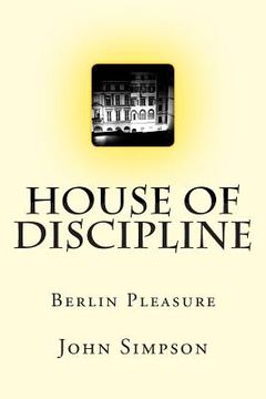 portada House of Discipline (en Inglés)