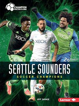 portada Seattle Sounders: Soccer Champions (en Inglés)