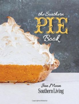 portada The Southern Pie Book (Southern Living (Paperback Oxmoor)) (in English)