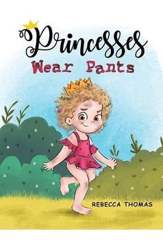 portada Princesses Wear Pants (in English)