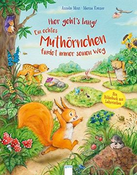 portada Hier Geht's Lang! Ein Echtes Muthörnchen Findet Immer Seinen Weg: Ein Bilderbuch mit Labyrinthen: (in German)