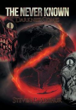 portada The Never Known Darkness Comes: Darkness Comes