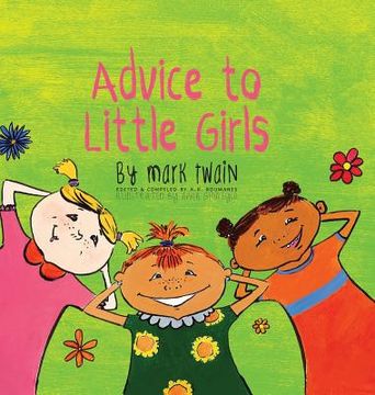 portada Advice to Little Girls: Includes an Activity, a Quiz, and an Educational Word List (en Inglés)