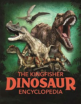 portada The Kingfisher Dinosaur Encyclopedia (en Inglés)