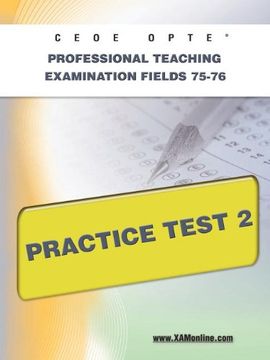portada Ceoe Opte Oklahoma Professional Teaching Examination Fields 75-76 Practice Test 2 (en Inglés)