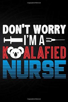 portada Don't Worry i'm a Koalafied Nurse (en Inglés)