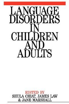 portada language disorders in children and adults: psycholinguistic approaches to therapy (en Inglés)