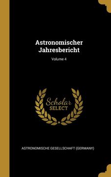 portada Astronomischer Jahresbericht; Volume 4 (en Alemán)