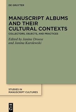 portada Manuscript Albums and Their Cultural Contexts (en Inglés)