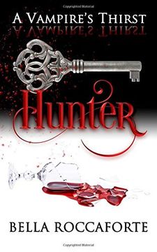 portada A Vampire's Thirst: Hunter (Volume 9) (en Inglés)