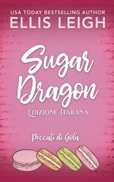 portada Sugar Dragon: Amori E Avventure A Kinship Cove (en Italiano)