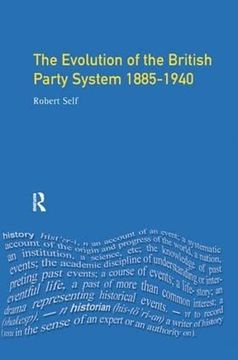 portada Evolution of the British Party System: 1885-1940 (en Inglés)