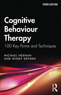 portada Cognitive Behaviour Therapy: 100 key Points and Techniques (en Inglés)
