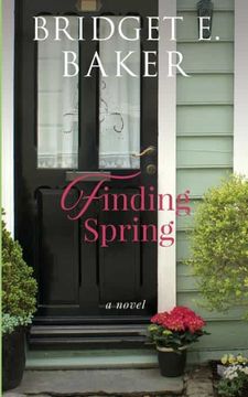 portada Finding Spring: 3 (The Finding Home) (en Inglés)