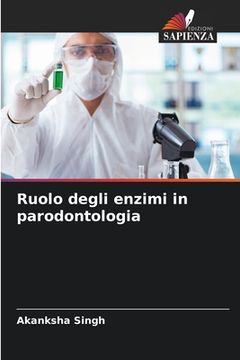 portada Ruolo degli enzimi in parodontologia (en Italiano)