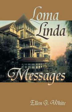 portada Loma Linda Messages (en Inglés)