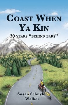 portada Coast when ya kin: 30 years "behind bars" (en Inglés)