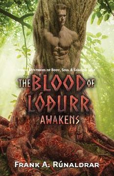 portada The Blood of Lodurr Awakens: Norse Mysteries of Body, Soul and Shadow Self (en Inglés)