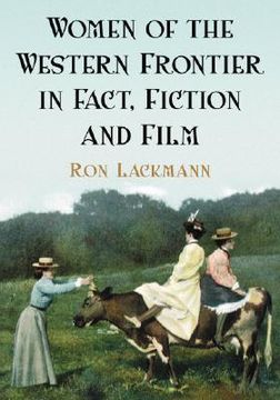 portada women of the western frontier in fact, fiction and film (en Inglés)