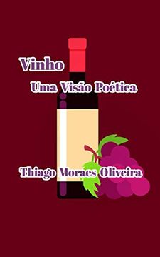 portada Vinho uma Visão Poética (in Portuguese)