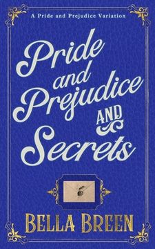 portada Pride and Prejudice and Secrets: A Pride and Prejudice Variation (in English)