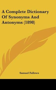 portada a complete dictionary of synonyms and antonyms (1898) (en Inglés)