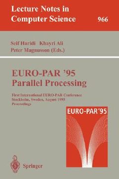 portada euro-par '95: parallel processing: first international euro-par conference, stockholm, sweden, august 29 - 31, 1995. proceedings