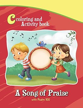 portada Psalm 100 Coloring Book and Activity Book: A Song of Praise (Bible Chapters for Kids)