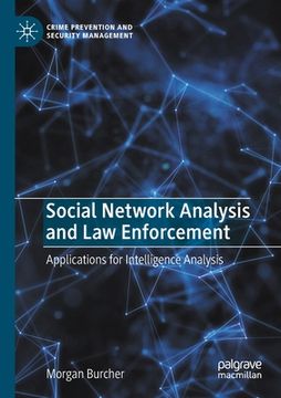 portada Social Network Analysis and Law Enforcement: Applications for Intelligence Analysis