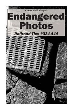 portada Endangered Photos: Railroad Ties #334-444 (en Inglés)
